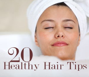 Tips for Healthy Hair